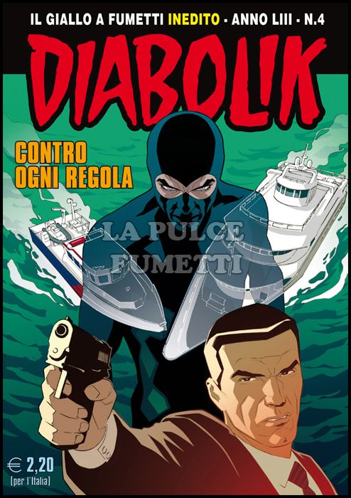 DIABOLIK ORIGINALE ANNO 53 # 4: CONTRO OGNI REGOLA